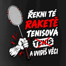 Badmintonová raketa není tenisová