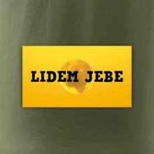 Lidem jebe