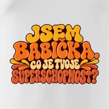 Jsem babička co je tvoje superschopnost retro potisk
