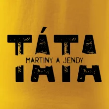 Černý nápis táta a jména dětí