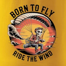 Paraglide BORN TO FLY RIDE THE WIN