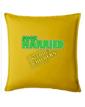 Soon married without childern