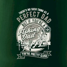 Fishing Perfect dad