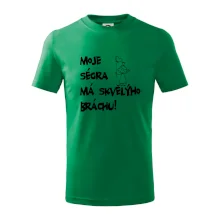 Můj brácha má skvělou ségru / Moje ségra má skvělýho bráchu