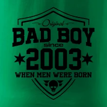 Bad boy since 2003