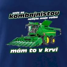Stát se kombajnistou nebyla moje volba