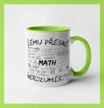 Čemu přesně nerozumíš? Matematika Čemu přesně nerozumíš? Matematika