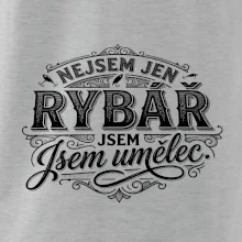 Nejsem jen rybář, jsem umělec