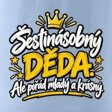 Šestinásobný děda - Ale pořád mladý a krásný