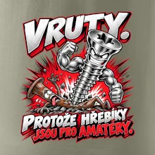 Vruty vítězí nad obyčejnými hřebíky