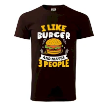 I like burger and maybe 3 people