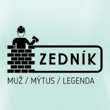 Zedník - muž mýtus legenda