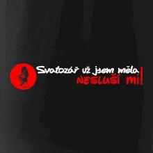 Svatozář už jsem měla, nesluší mi!