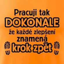 Pracuji dokonale krok zpět