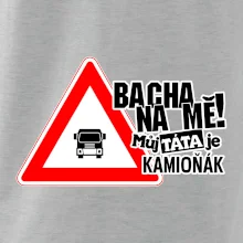Bacha na mě! Můj táta je kamioňák
