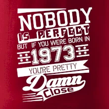 Nobody is perfect - 1973