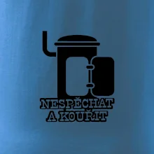 Nespěchat a kouřit