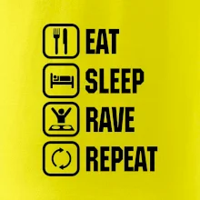 Eat sleep rave repeat