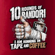 Randori 10 rounds tape and coffee