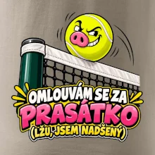 Tenis  -  Omlouvám se za prasátko