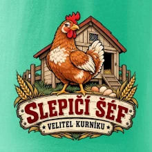 Slepičí šéf velitel kurníku