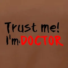 Trust me I´m  a Doctor / Věř mi jsem Doctor