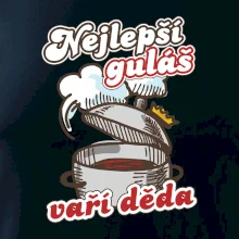 Nejlepší guláš vaří děda
