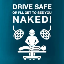Jezdi bezpečně nebo tě uvidím nahého  (Hana-creative)