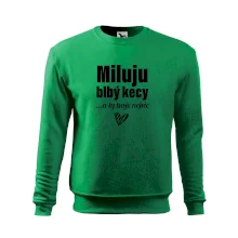 Miluju blbý kecy