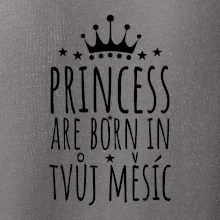 Princesses are born in (vlastní nápis měsíc narození)