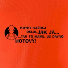 Zedník - kdyby každej dělal jak já, tak to máme už dávno hotový