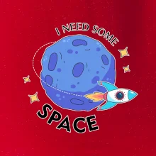 I need some space