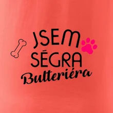 Jsem ségra Bulteriéra