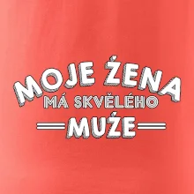 Moje žena má skvělého muže