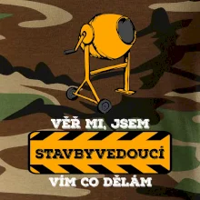 Vím co dělám stavbyvedoucí