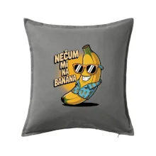 Nečum mi na banána