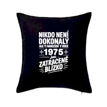Nikdo není dokonalý ale ti narození v roce 1975 jsou  zatraceně blízko