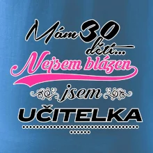 Mám 30 dětí, jsem učitelka