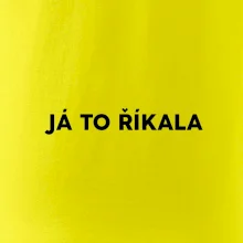Já to říkala - tiskací