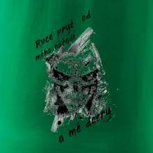 Ruce pryč od mého nářadí a mé dcery