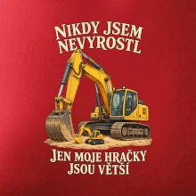 Nikdy jsem nevyrostl jen moje bagry jsou větší