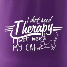 I dont need therapy - i need my cat