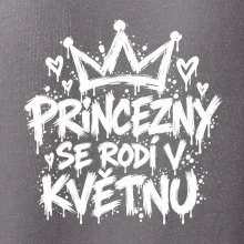 Urban Streetwear - Princezny se rodí v květnu