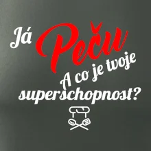 Já peču - tvoje superschopnost? šikmý nápis
