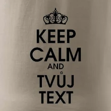 Keep calm - váš text
