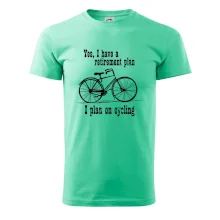 Staré kolo - Yes, I have a retirement plan, I plan on cycling Staré kolo - Yes, I have a retirement plan, I plan on cycling