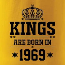 Kings are born in 1969