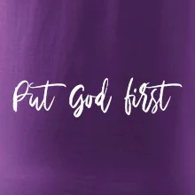 Put God first psací nápis