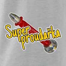 Super proudařka