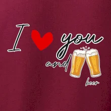 I love beer and beer